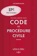 Code de procédure civile 2025 annoté. Édition limitée. 116e éd.