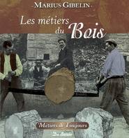 METIERS DU BOIS  DU CUIR ET DE