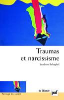 Traumas et narcissisme, Pour une critique du débriefing