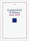 Le projet de loi de finances pour 2004