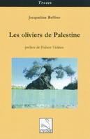 Les oliviers de Palestine [Paperback] Bellino, Jacqueline