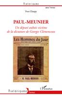 Paul-Meunier, un député aubois victime de la dictature de Ge, un député aubois victime de la dictature de Georges Clemenceau