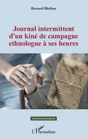 Journal intermittent d'un kiné de campagne ethnologue à ses heures