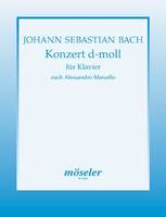 Konzert D minor, nach dem Oboenkonzert von Alessandro Marcello. BWV 974. piano.