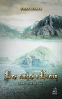 2, Les contes d'Érenn - Tome 2 : Les îles soeurs, Les îles soeurs