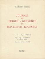 Journal du séjour à Grenoble de Jean-Jacques Rousseau