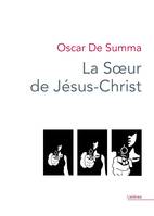 La soeur de Jésus-Christ