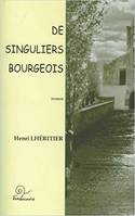 De singuliers bourgeois