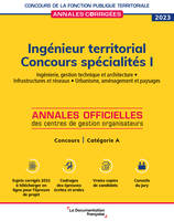 Ingénieur territorial 2023. Spécialités I. Catégorie A, Ingénierie • Gestion technique et architecture • Infrastructures et réseaux • Urbanisme, aménagement et paysages