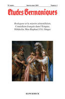 Études germaniques - N°1/2019, Rodogune et le miarón aristotélicien, Comédiens français dans l’Empire, Hölderlin, Max Raphael, F.G. Jünger