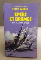 [3], Épées et brumes (Le Cycle des épées)