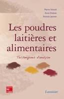 Les poudres laitières et alimentaires. Techniques d'analyse, Techniques d'analyse