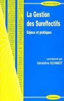 La gestion des sureffectifs - enjeux et pratiques, enjeux et pratiques