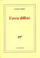 L'Aveu différé