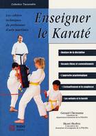 ENSEIGNER LE KARATE