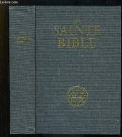 La Sainte Bible, traduite en français sous la direction de l'Ecole Biblique de Jérusalem.
