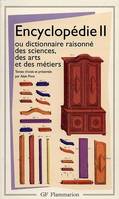 Encyclopédie, Ou dictionnaire raisonné des sciences, des arts et des métiers