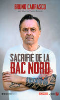 Sacrifi√© de la BAC Nord