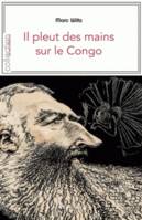 Il pleut des mains sur le Congo