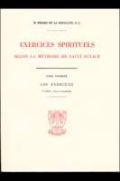 EXERCICES SPIRITUELS selon la méthode de saint Ignace - COLLECTION 4 Volumes