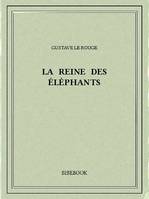 La reine des éléphants