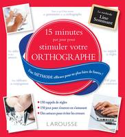 15 minutes par jour pour stimuler son orthographe