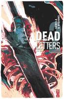 2, Dead Letters - Tome 02, Les saints de nulle part