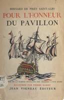 Pour l'honneur du pavillon, Histoire de la Marine française des origines à nos jours