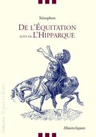 De l'équitation; suivi de L'hipparque ou Le commandant de cavalerie