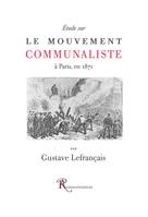 Etude sur le mouvement communaliste