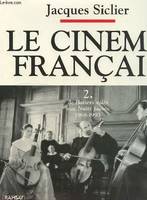 Le cinéma français., 2, De 