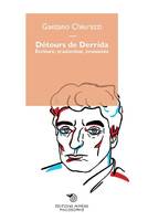 Détours de Derrida, Écriture, traduction, économie