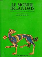 Le monde irlandais, histoire et civilisation du peuple irlandais