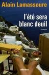 L'été sera blanc deuil - roman, roman