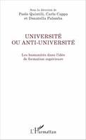 Université ou anti-université, Les humanités dans l'idée de formation supérieure