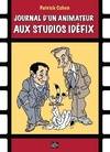 Journal d'un animateur aux Studio Idéfix