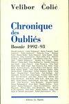 Chronique Des Oublies  - Bosnie 1992-93