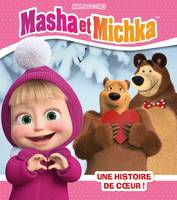 Masha et Michka - Une histoire de coeur
