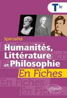 Spécialité Humanités, Littérature et Philosophie en fiches. Terminale