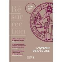 Résurrection n°186, L'avenir de l'Église