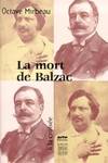 La mort de Balzac suivi de Une publication scandaleuse de P. Michel et J. F. Nivet