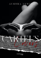 Cartel's Lovers  Tome 01 - Partie 1