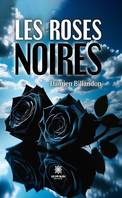 Les roses noires