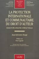 la protection internationale et communautaire du droit d'auteur, essai d'une analyse conflictuelle