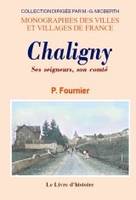Chaligny - ses seigneurs, son comté, ses seigneurs, son comté