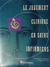 Le jugement clinique en soins infirmiers