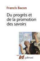 Du progrès et de la promotion des savoirs, (1605)