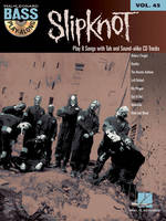 Slipknot, Bass Play-Along Volume 45
