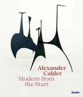 Alexander Calder, Modern from the start