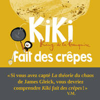 Kiki fait des crêpes, King de la banquise